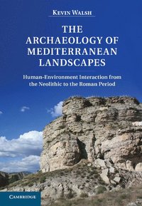 The Archaeology of Mediterranean Landscapes