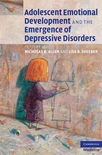 Adolescent Emotional Development and the Emergence of Depressive Disorders (inbunden)