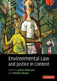 Environmental Law and Justice in Context (h�ftad)