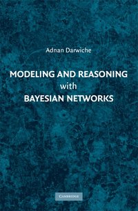 Modeling and Reasoning with Bayesian Networks (inbunden)
