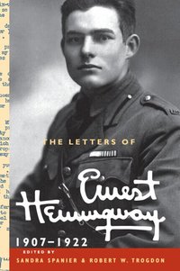 The Letters of Ernest Hemingway: Volume 1, 1907-1922 (inbunden)
