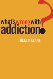 What's Wrong with Addiction? (h�ftad)