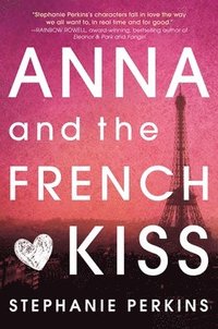 Anna and the French Kiss (inbunden)