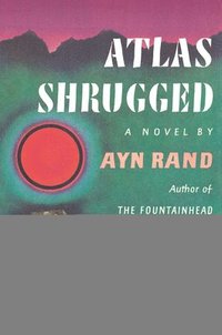 Atlas Shrugged (inbunden)