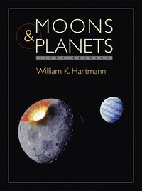 Moons and Planets (inbunden)