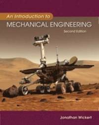 An Introduction to Mechanical Engineering (h�ftad)