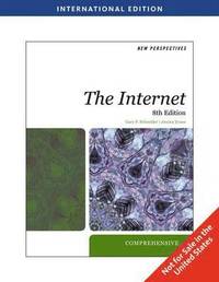 New Perspectives on the Internet Comprehensive International Student Edition 8th Edition (inbunden)