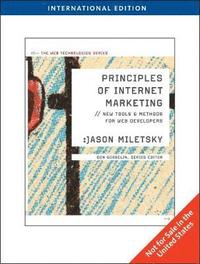 Principles of Internet Marketing: New Tools and Methods for Web Developer International Student Edition (h�ftad)