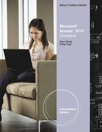 Microsoft Access 2010 Complete International Student Edition (h�ftad)