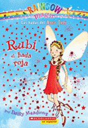 Rainbow Magic #1: Rubi, El Hada Roja: (Spanish Language Edition of Rainbow Magic #1: Ruby the Red Fairy) (pocket)