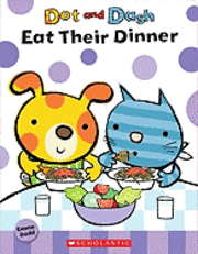Dot and Dash Eat Their Dinner (kartonnage)