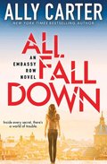 All Fall Down (Embassy Row, Book 1): Volume 1