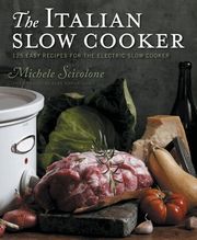 The Italian Slow Cooker (h�ftad)