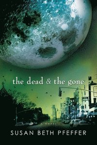 The Dead and the Gone (h�ftad)