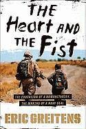 The Heart and the Fist: The Education of a Humanitarian, the Making of a Navy SEAL (inbunden)
