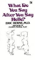 What Do You Say After You Say Hello? (h�ftad)