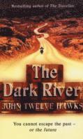 The Dark River (h�ftad)