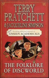 The Folklore of Discworld (h�ftad)