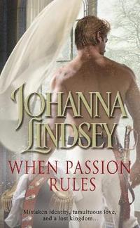 When Passion Rules (h�ftad)