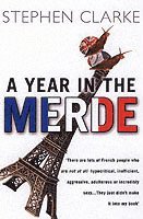 A Year in the Merde (h�ftad)