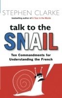Talk to the Snail (h�ftad)