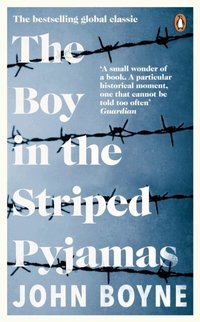 The Boy in the Striped Pyjamas (h�ftad)