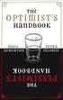 The Optimist's/Pessimist's Handbook