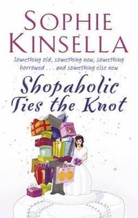 Shopaholic Ties the Knot (h�ftad)