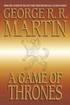A Game of Thrones: A Song of Ice and Fire: Book One