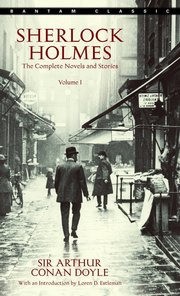 Sherlock Holmes: The Complete Novels and Stories Volume I (pocket)