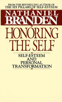 Honoring The Self (h�ftad)