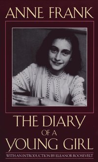 Anne Frank The Diary Of A Young Girl (h�ftad)