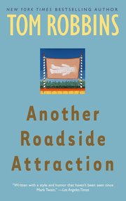 Another Roadside Attraction (h�ftad)