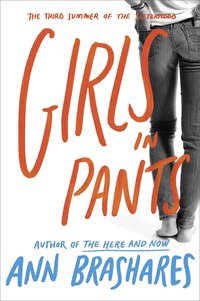 Girls in Pants: The Third Summer of the Sisterhood (h�ftad)