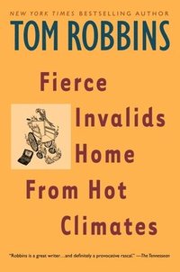 Fierce Invalids Home from Hot Climates (h�ftad)
