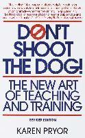 Don't Shoot the Dog! (inbunden)