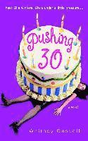 Pushing 30 (h�ftad)