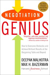 Negotiation Genius: How to Overcome Obstacles and Achieve Brilliant Results at the Bargaining Table and Beyond (h�ftad)