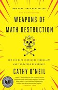 Weapons Of Math Destruction