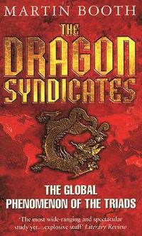 The Dragon Syndicates (h�ftad)
