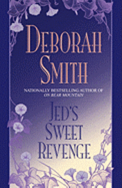 Jed's Sweet Revenge (h�ftad)