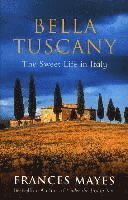 Bella Tuscany (h�ftad)