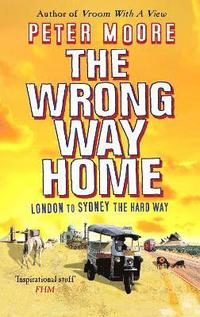 The Wrong Way Home (inbunden)