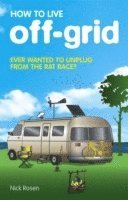 How to Live Off-grid (h�ftad)
