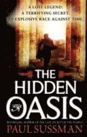 The Hidden Oasis (h�ftad)