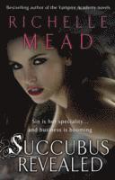 Succubus Revealed (inbunden)