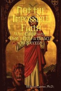 Not the Impossible Faith (h�ftad)