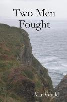 Two Men Fought (pb) (h�ftad)