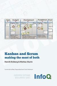 Kanban and Scrum - Making the Most of Both (h�ftad)