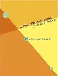 Linear Programming For Beginners (h�ftad)